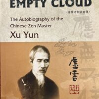 Empty Cloud The Autobiography of the Chinese Zen Master Xu Yun