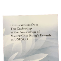 Conversations from Tea Gatherings at the Association of Master Chin Kung’s Friends at UNESCO