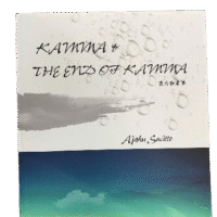 Kamma and The End of Kamma